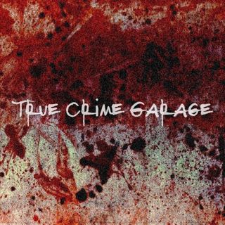 True Crime Garage