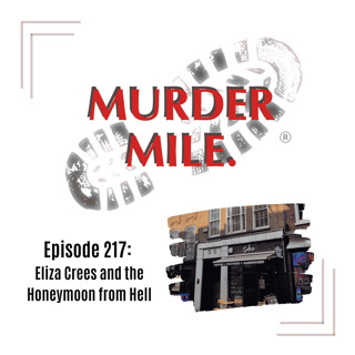 #217 - Eliza Crees and the Honeymoon from Hell