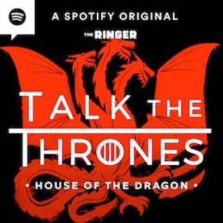 ‘House of the Dragon’ Episode 3 Reactions | Talk the Thrones