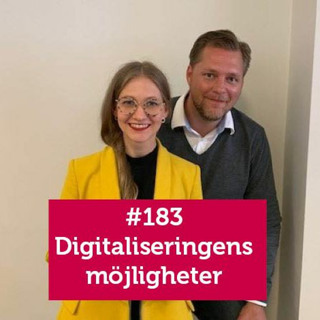 #Företagarpodden #183: Digitaliseringens möjligheter