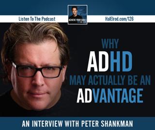 Why ADHD may actually be an advantage (Interview with Peter Shankman)
