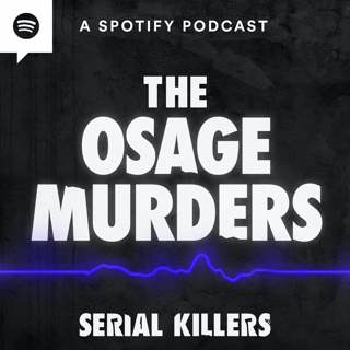 The Osage Murders Pt. 2