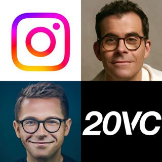 20VC: Instagram CEO, Adam Mosseri on Threads: The Journey from 0-100M Users; What Worked, What Didn't and the Plans Ahead | Instagram: Biggest Mistakes, Successes, Misconceptions, TikTok Competition & The Future of Social Media; Interest Graph or Friend G