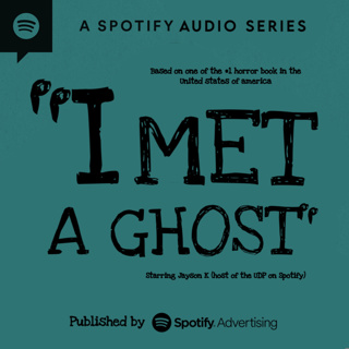 “I Met A Ghost”