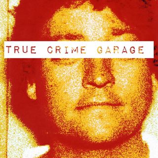 True Crime Garage