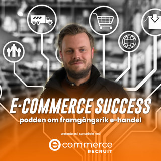 E-commerce Success - podden om framgångsrik e-handel