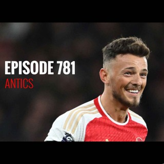 Episode 781 - Antics