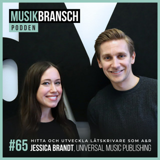 65. Hitta och utveckla låtskrivare som A&R - Jessica Brandt, Universal Music Publishing [Kort]