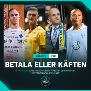 #136 Betala eller käften