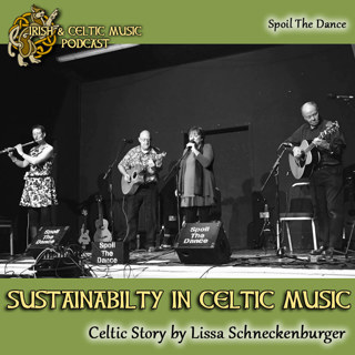 Sustainability in Celtic Music #569 feat. Lissa Schneckenburger