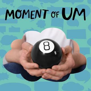 Moment of Um