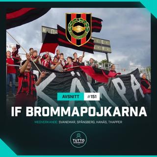 #152 SPECIAL: IF BROMMAPOJKARNA