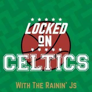 LOCKED ON CELTICS - June 21: Recapping the craziest NBA day