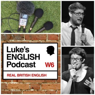 Luke's ENGLISH Podcast - Learn British English with Luke Thompson