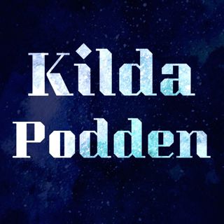 / Kilda Podden /