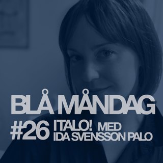 #26 Italo! med Ida Svensson Palo