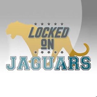 Locked On Jaguars - Daily Podcast On The Jacksonville Jaguars