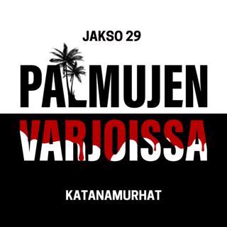 28: Katanamurhat