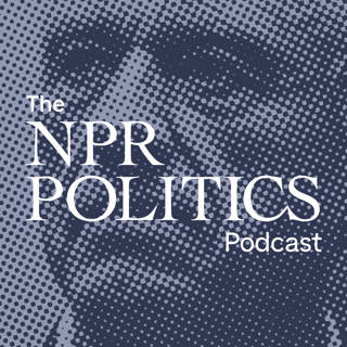 The NPR Politics Podcast