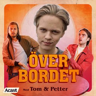 Över Bordet #39 - Valter Skarsgård