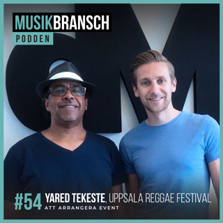 51. Att arrangera event - Yared Tekeste, Uppsala Reggae Festival