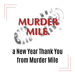 Happy New Year and Thank You from Murder Mile