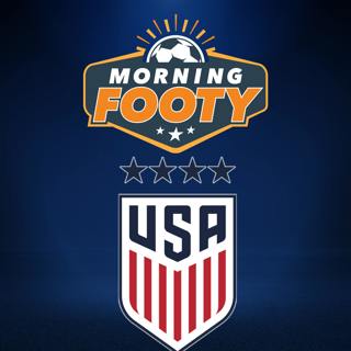 Morning Footy: A soccer show from CBS Sports Golazo Network