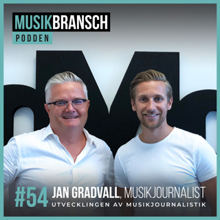 54. Utvecklingen av musikjournalistik - Jan Gradvall, Musikjournalist