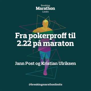 Fra pokerproff til 2.22 på maraton