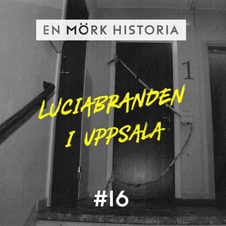 Luciabranden i Uppsala - Del 1/2