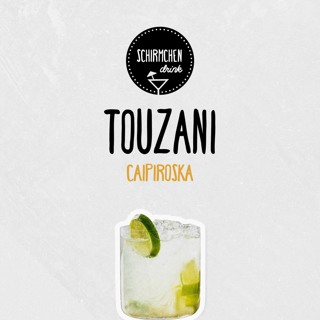 Caipiroska | Touzani