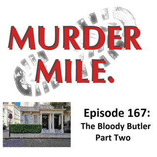 #167 - The Bloody Butler - Part Two