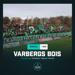 #223 SOMMARSPECIAL: Varbergs BoIS