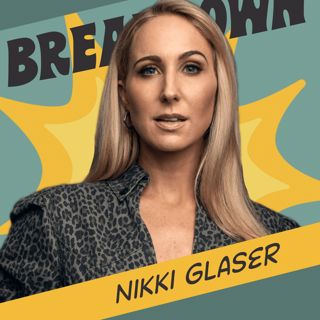 Nikki Glaser: The Drug of Feelings