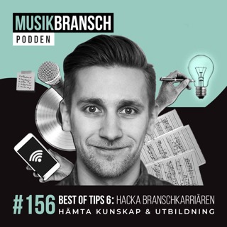 156. Best of Tips 6: Hacka branschkarriären - Hämta kunskap & utbildning