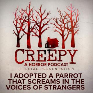 I Adopted a Parrot That Screams in the Voices of Strangers