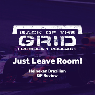 Back Of The Grid | F1 Podcast