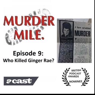 #9 - Who Killed Ginger Rae?