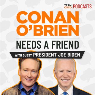 Conan O’Brien Needs A Friend