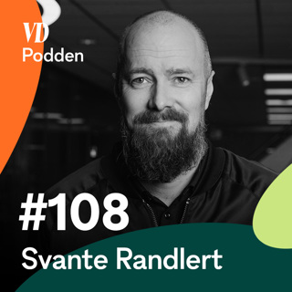 #108: Svante Randlert – Sårbarhetens kraft i framgång