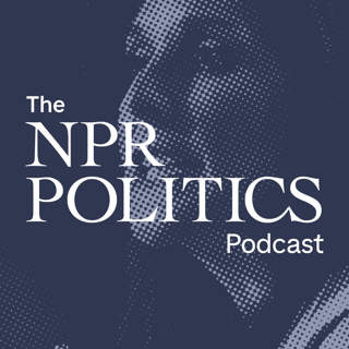 The NPR Politics Podcast