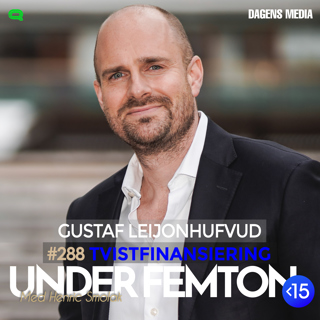 #288 Tvistfinansiering - Gustaf Leijonhufvud