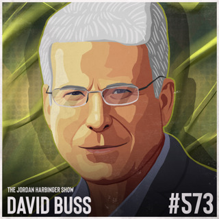 573: David Buss | When Men Behave Badly