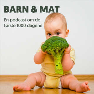 Ernæringsterapeut Malin Bruset om barnets første 1000 dager, og hvorfor barnemat trenger en egen dag.