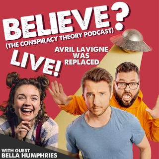 Believe? The Conspiracy Theory Podcast