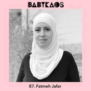 87. Fatmeh Jafar om flykten & att föda barn i 3 olika länder