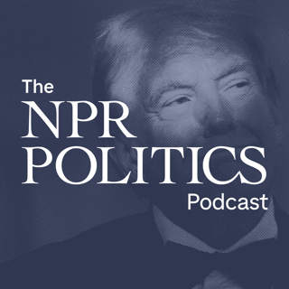 The NPR Politics Podcast