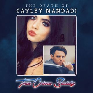 The Death of Cayley Mandadi