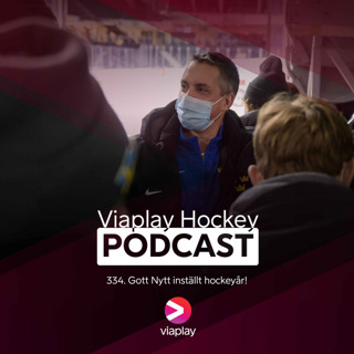 334. Viaplay Hockey Podcast – Gott Nytt inställt hockeyår!