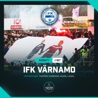 #167 SPECIAL: IFK VÄRNAMO